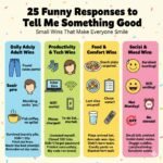 funny responses to tell me something good
