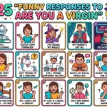 funny responses to are you a virgin