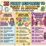 funny responses to get a room