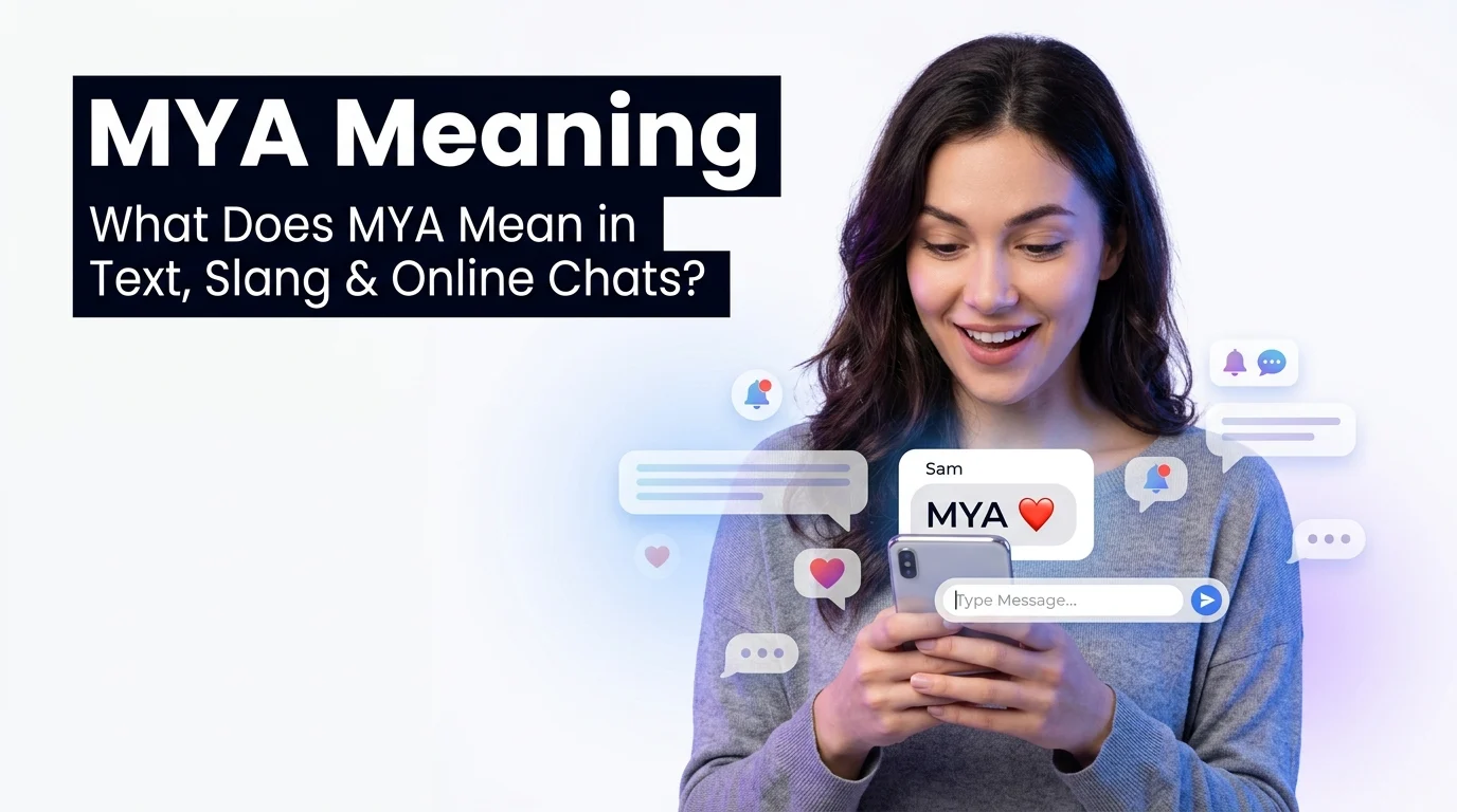 mya meaning